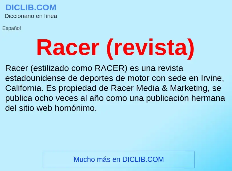 ¿Qué es Racer (revista)? - significado y definición