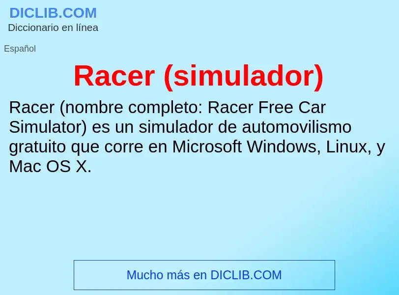 ¿Qué es Racer (simulador)? - significado y definición