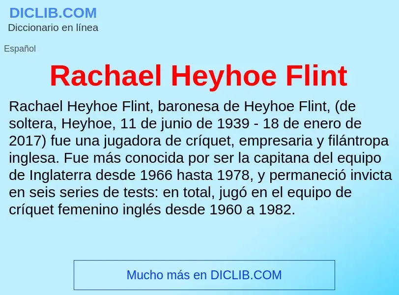 ¿Qué es Rachael Heyhoe Flint? - significado y definición