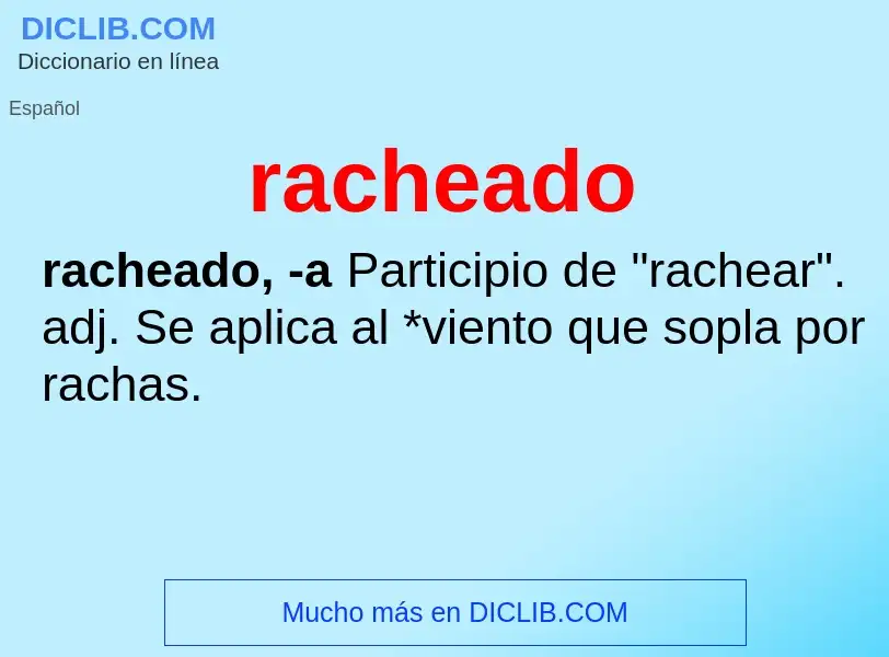 What is racheado - meaning and definition