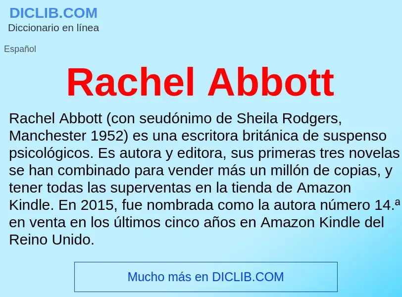 ¿Qué es Rachel Abbott? - significado y definición