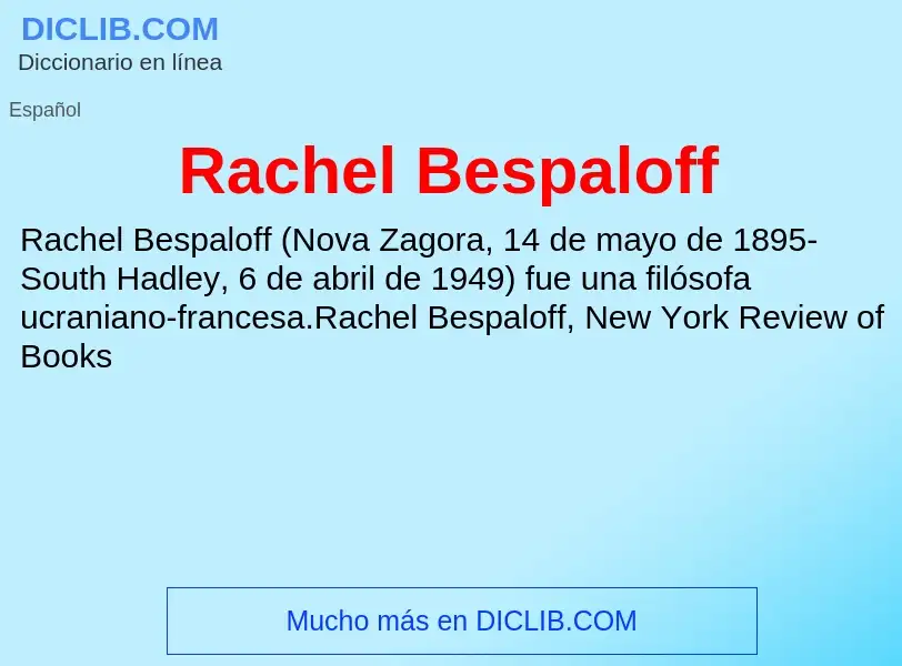 ¿Qué es Rachel Bespaloff? - significado y definición