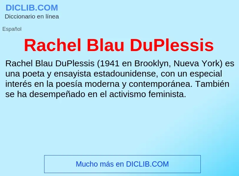 ¿Qué es Rachel Blau DuPlessis? - significado y definición