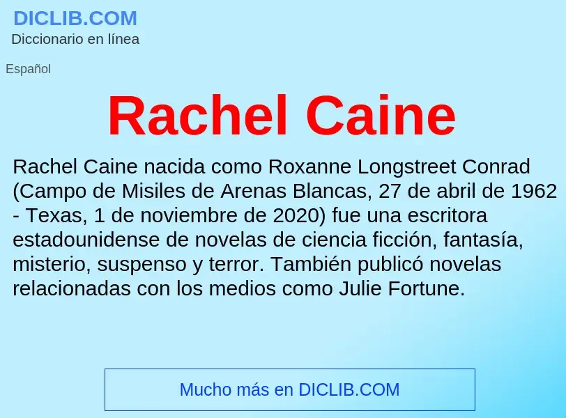 ¿Qué es Rachel Caine? - significado y definición