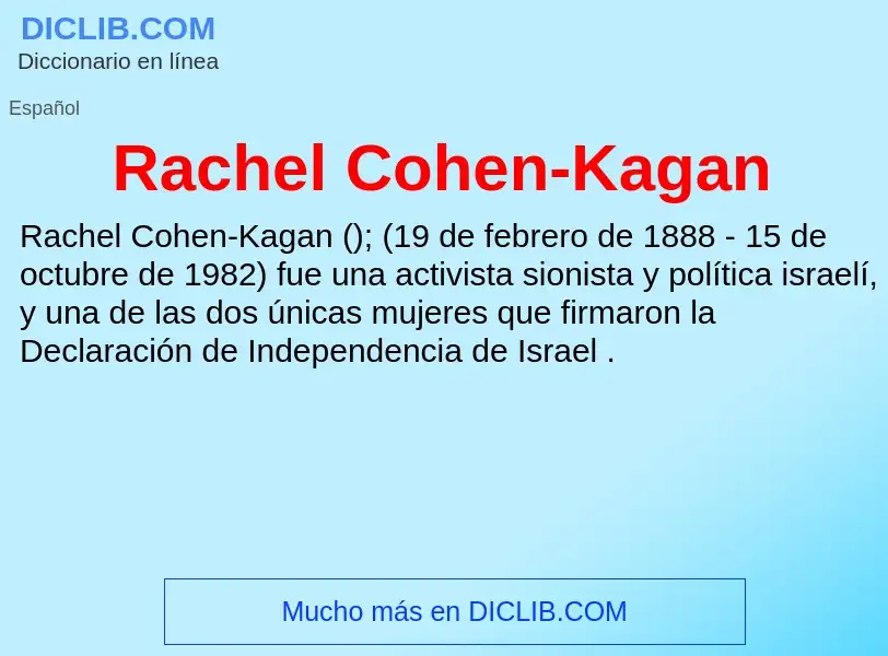 ¿Qué es Rachel Cohen-Kagan? - significado y definición