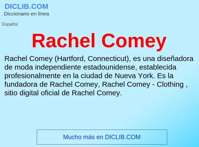 ¿Qué es Rachel Comey? - significado y definición