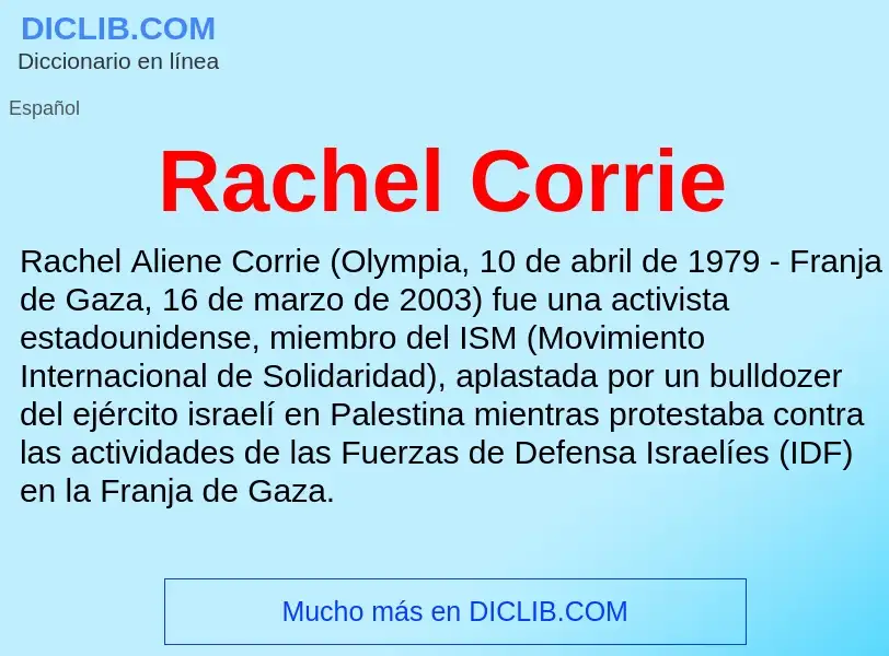 ¿Qué es Rachel Corrie? - significado y definición