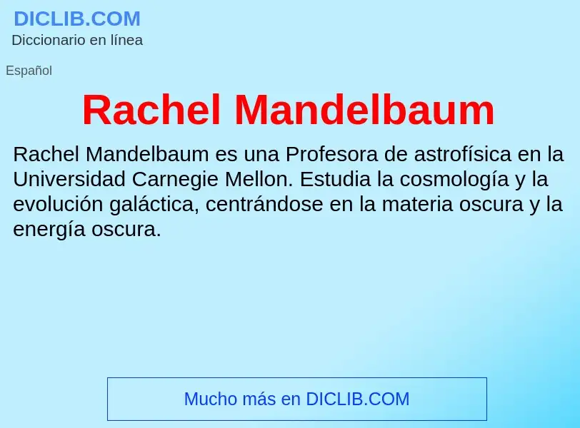 ¿Qué es Rachel Mandelbaum? - significado y definición