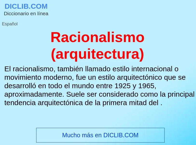 ¿Qué es Racionalismo (arquitectura)? - significado y definición