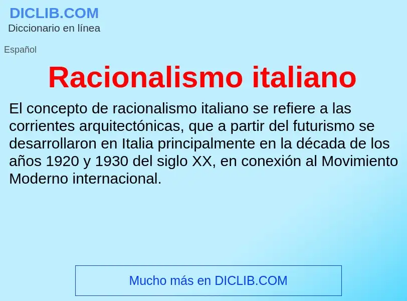 ¿Qué es Racionalismo italiano? - significado y definición