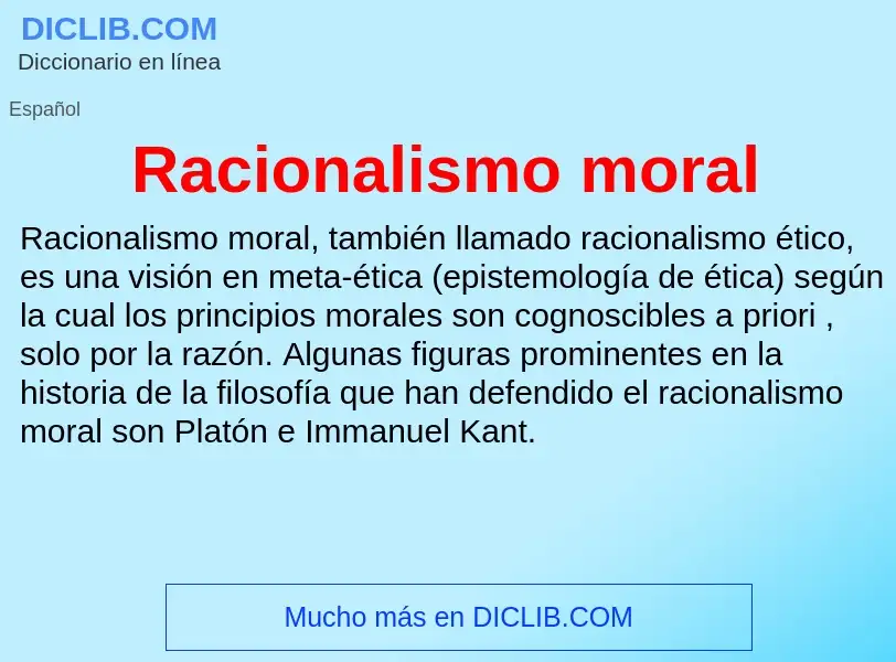 ¿Qué es Racionalismo moral? - significado y definición