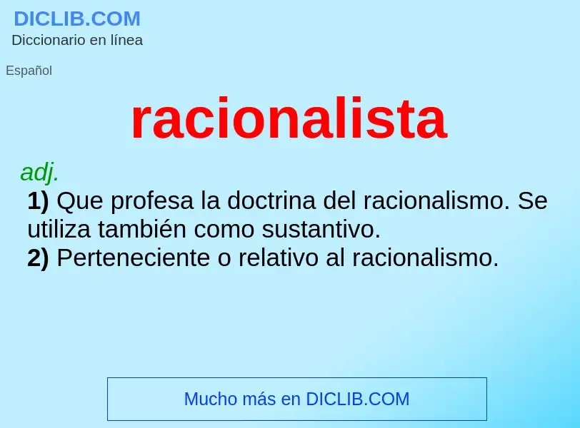 ¿Qué es racionalista? - significado y definición