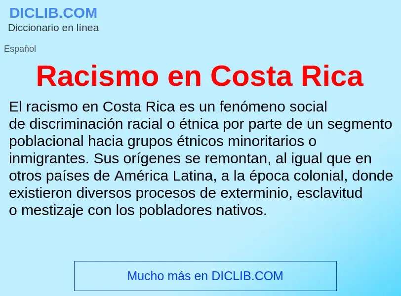 ¿Qué es Racismo en Costa Rica? - significado y definición