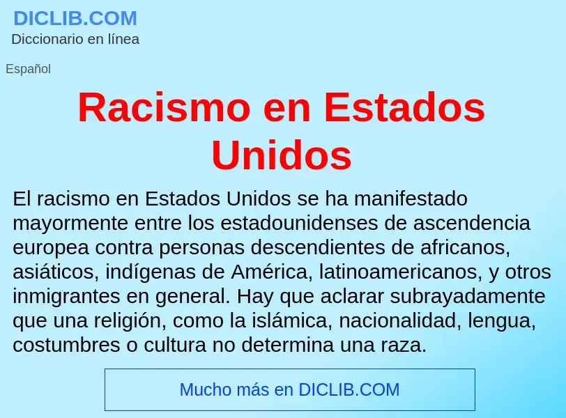 ¿Qué es Racismo en Estados Unidos? - significado y definición