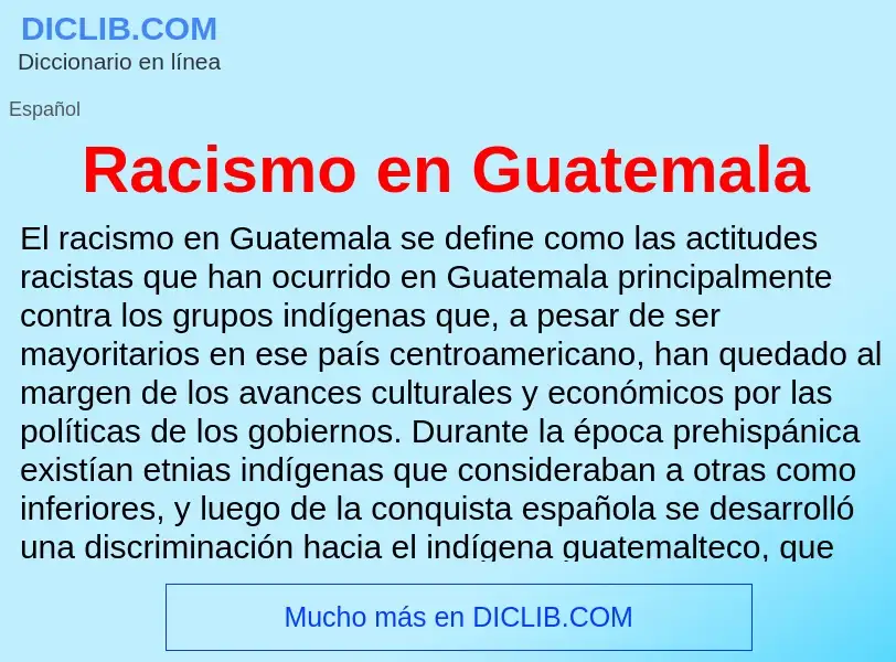 ¿Qué es Racismo en Guatemala? - significado y definición