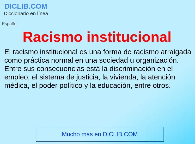 ¿Qué es Racismo institucional? - significado y definición