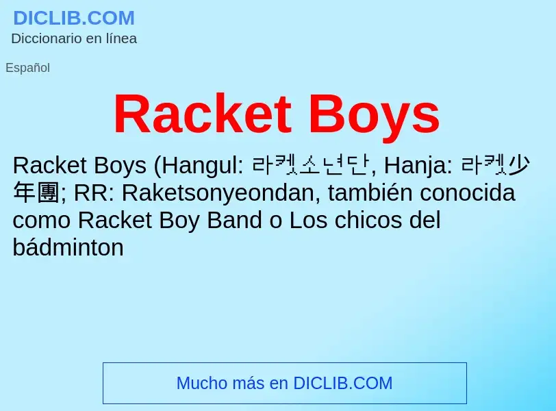 ¿Qué es Racket Boys? - significado y definición