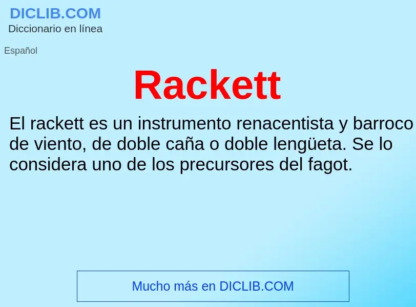 ¿Qué es Rackett? - significado y definición