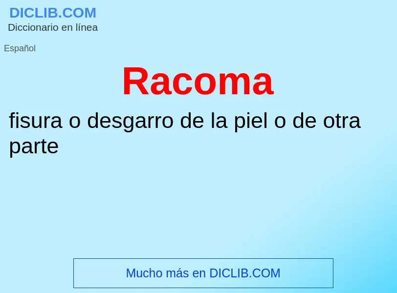 ¿Qué es Racoma? - significado y definición