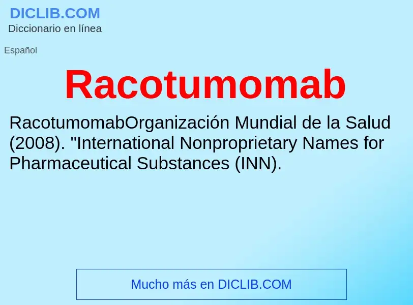 ¿Qué es Racotumomab? - significado y definición