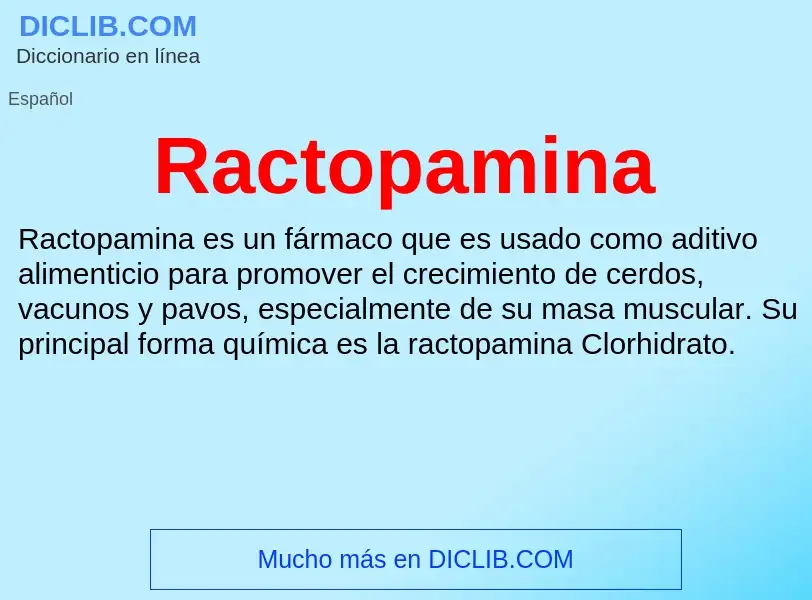 ¿Qué es Ractopamina? - significado y definición