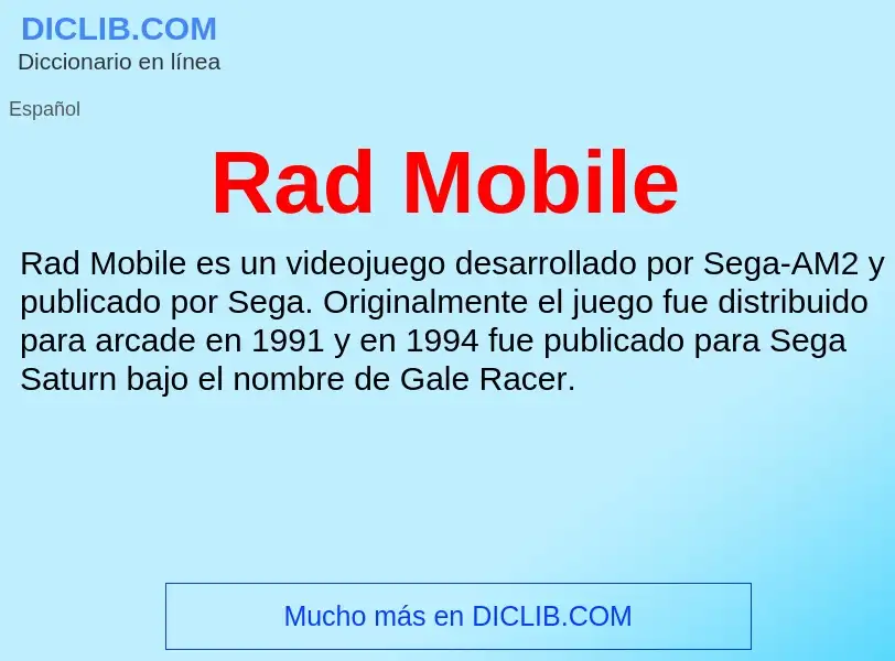 ¿Qué es Rad Mobile? - significado y definición