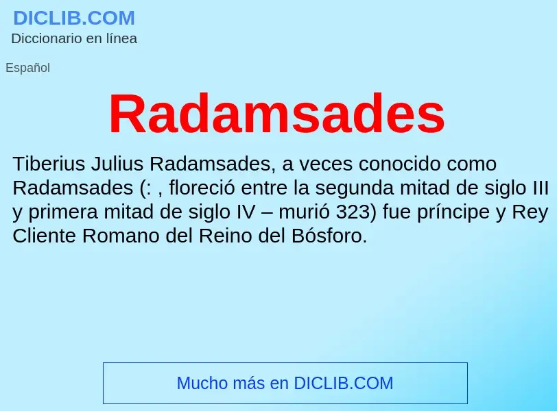 ¿Qué es Radamsades? - significado y definición