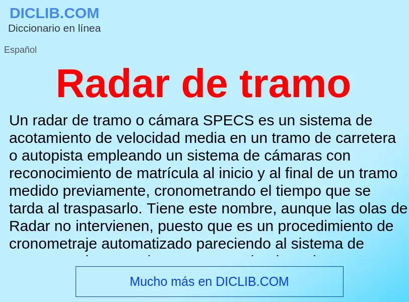 ¿Qué es Radar de tramo? - significado y definición