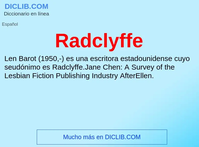 ¿Qué es Radclyffe? - significado y definición