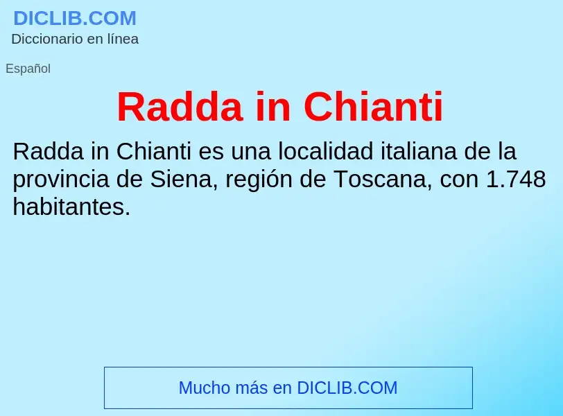 ¿Qué es Radda in Chianti? - significado y definición