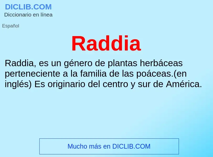 ¿Qué es Raddia? - significado y definición