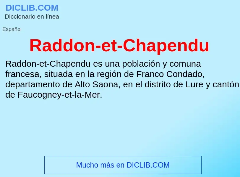 ¿Qué es Raddon-et-Chapendu? - significado y definición