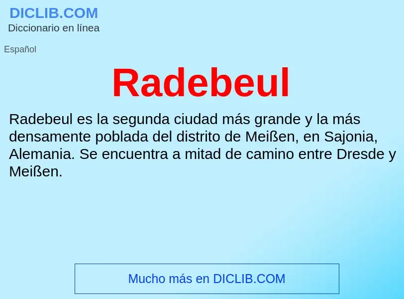 ¿Qué es Radebeul? - significado y definición