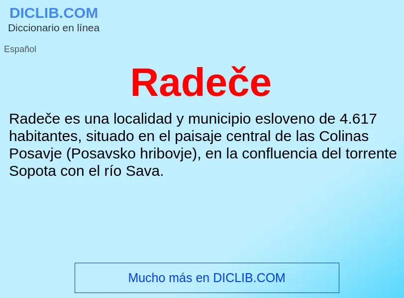 ¿Qué es Radeče? - significado y definición