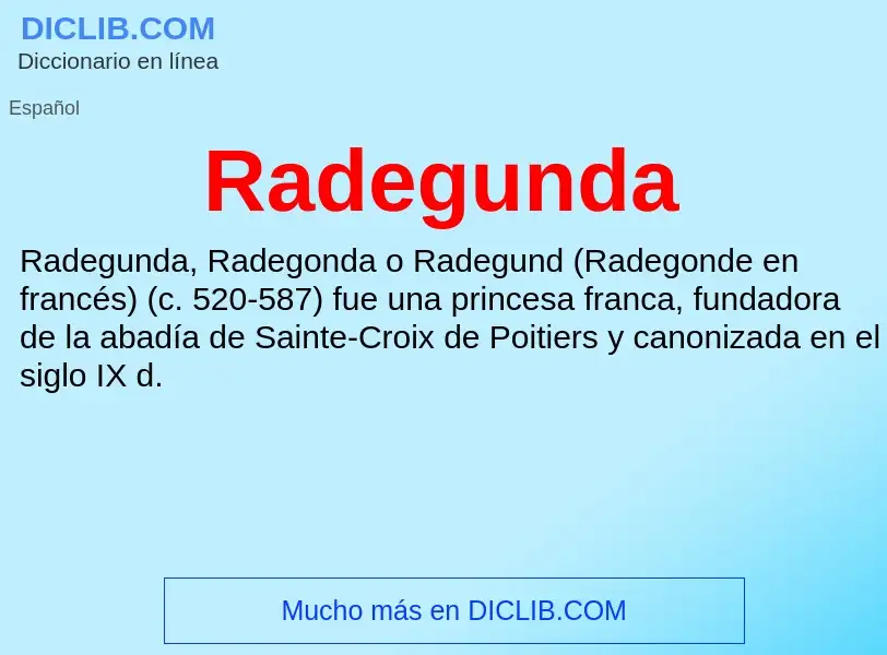 ¿Qué es Radegunda? - significado y definición