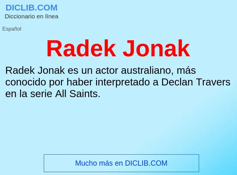 ¿Qué es Radek Jonak? - significado y definición