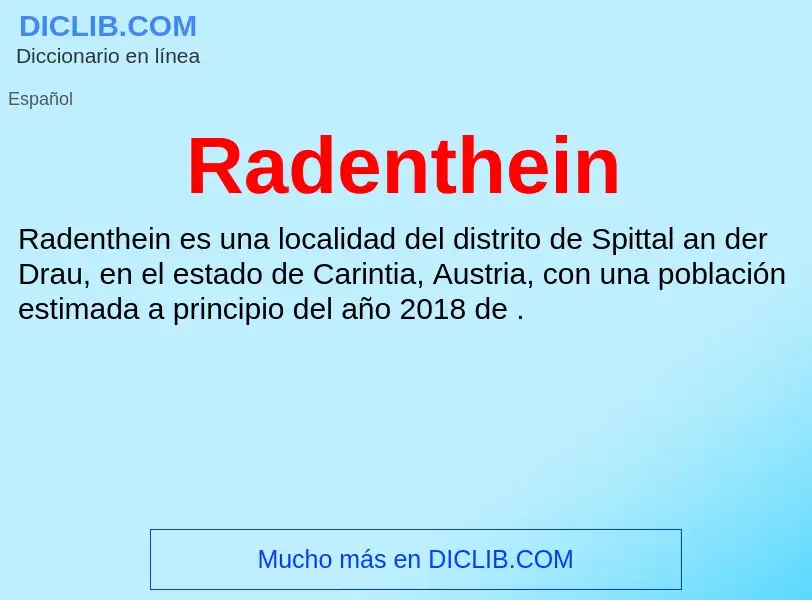 ¿Qué es Radenthein? - significado y definición