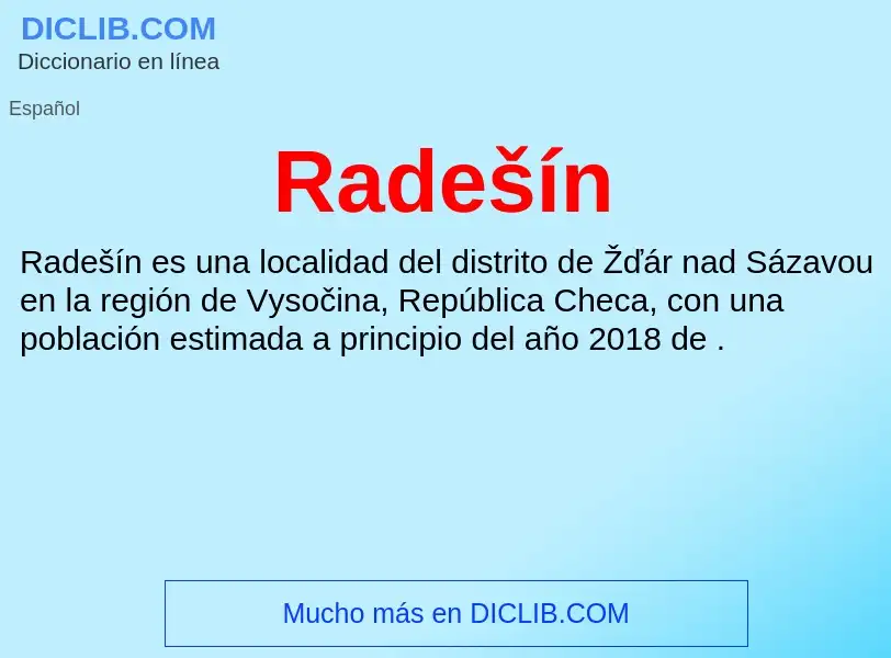 ¿Qué es Radešín? - significado y definición