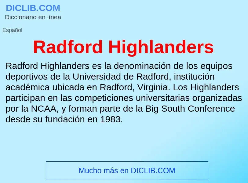 ¿Qué es Radford Highlanders? - significado y definición