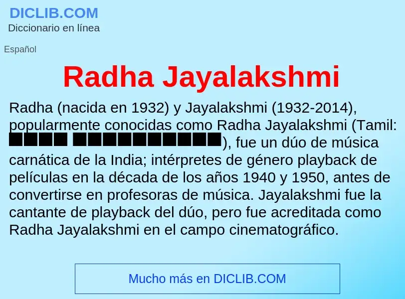 ¿Qué es Radha Jayalakshmi? - significado y definición