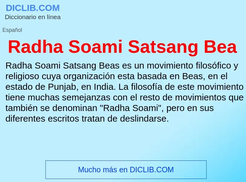 ¿Qué es Radha Soami Satsang Bea? - significado y definición