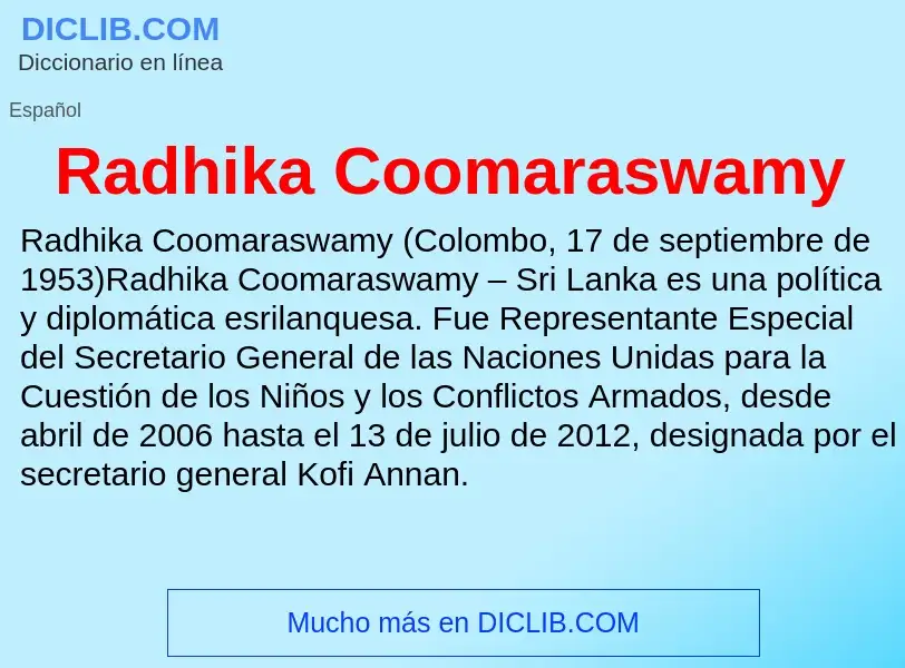 ¿Qué es Radhika Coomaraswamy? - significado y definición