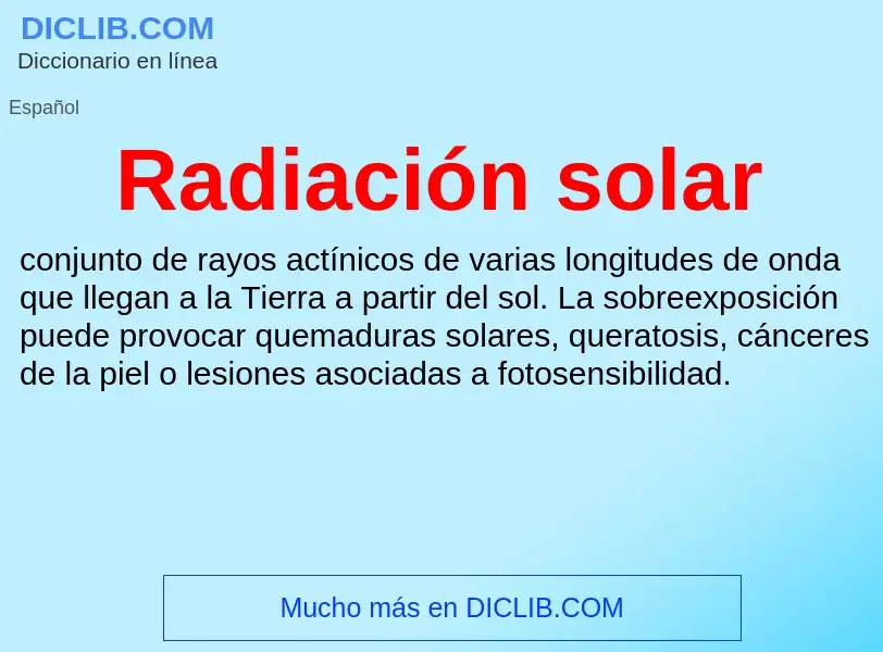 ¿Qué es Radiación solar? - significado y definición