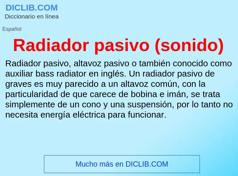 ¿Qué es Radiador pasivo (sonido)? - significado y definición