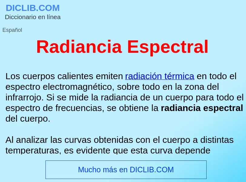 Что такое Radiancia Espectral  - определение