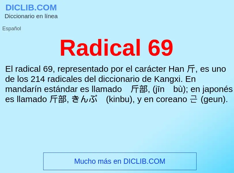 ¿Qué es Radical 69? - significado y definición