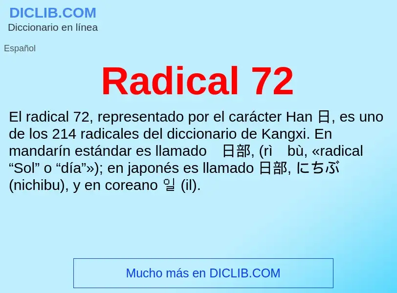 ¿Qué es Radical 72? - significado y definición