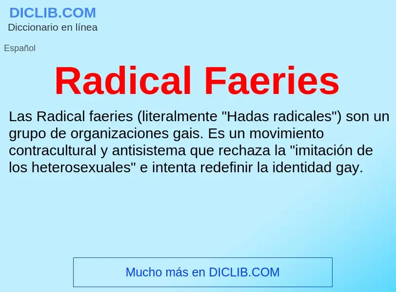 ¿Qué es Radical Faeries? - significado y definición