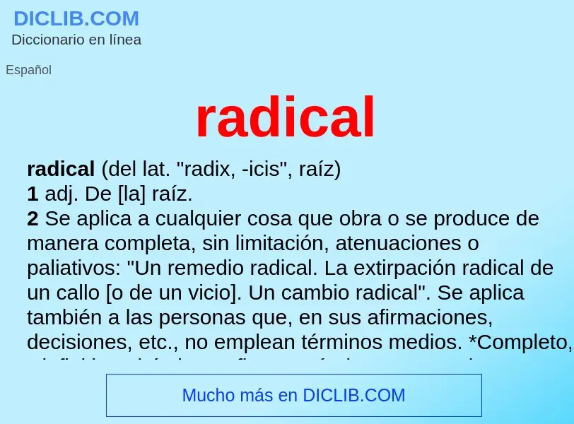 What is radical - meaning and definition