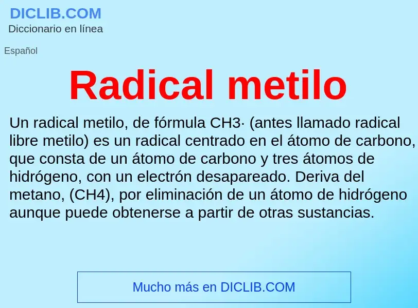 ¿Qué es Radical metilo? - significado y definición